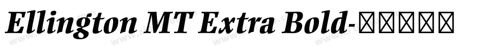 Ellington MT Extra Bold字体转换